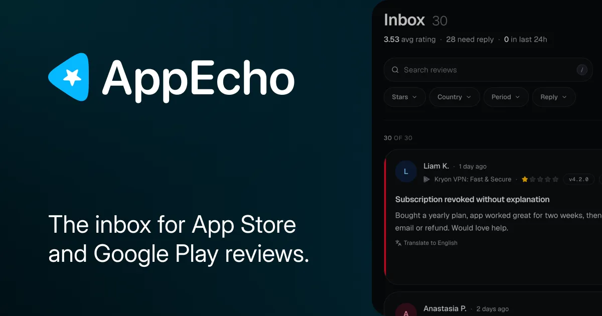 AppEcho — The inbox for App Store and Google Play reviews.